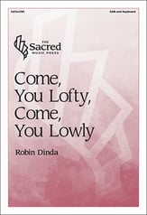 Come You Lofty Come You Lowly SAB choral sheet music cover